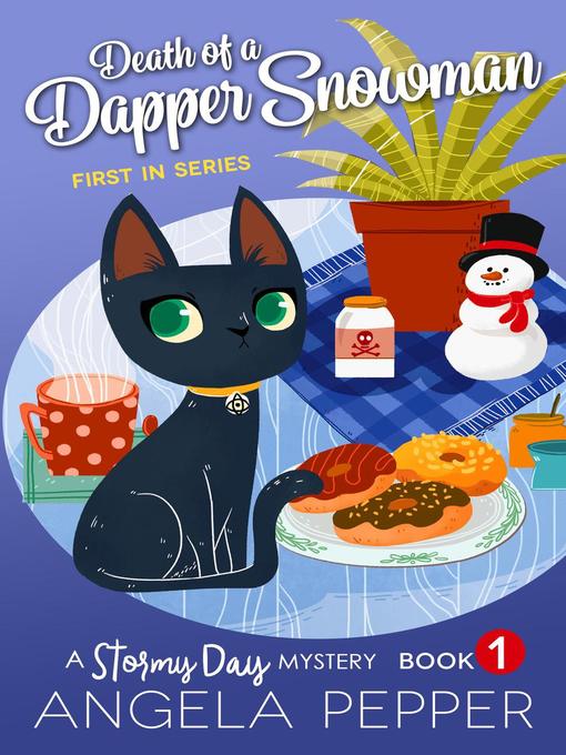 Title details for Death of a Dapper Snowman by Angela Pepper - Available
